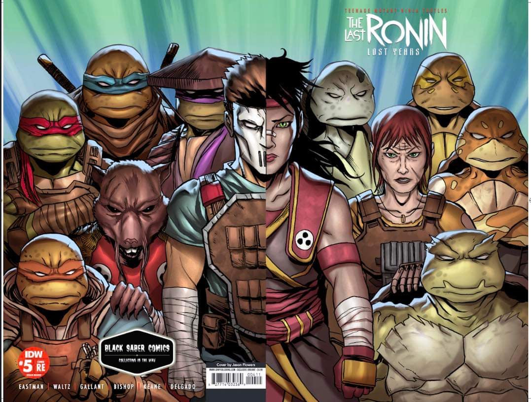 Teenage Mutant Ninja Turtles: The Last Ronin--The Lost Years #5 Jason  Flowers Black Saber Comics Exclusive LTD 333